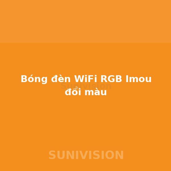 Bóng đèn WiFi RGB Imou đổi màu