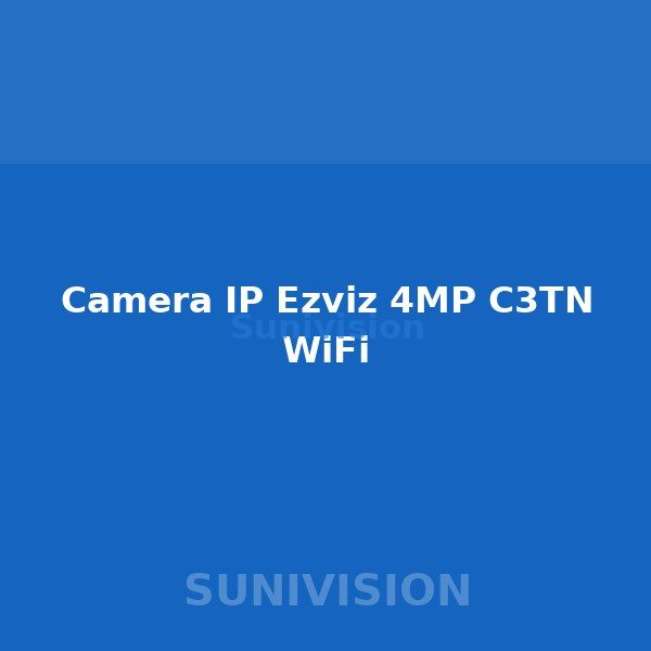 Camera IP Ezviz 4MP C3TN WiFi