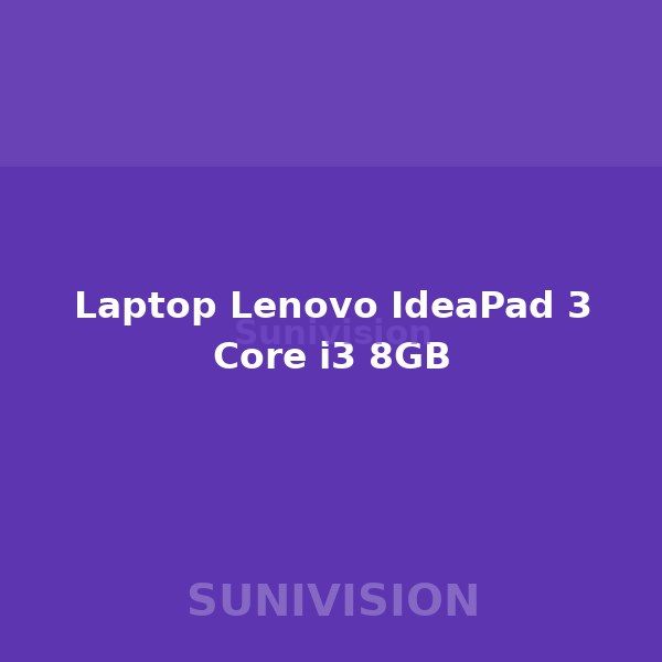 Laptop Lenovo IdeaPad 3 Core i3 8GB